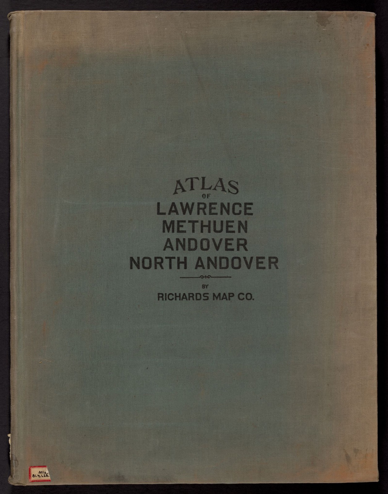 Atlas of the city of Lawrence and the towns of Methuen, Andover and North Andover, Massachusetts, Boston Public Library - undated