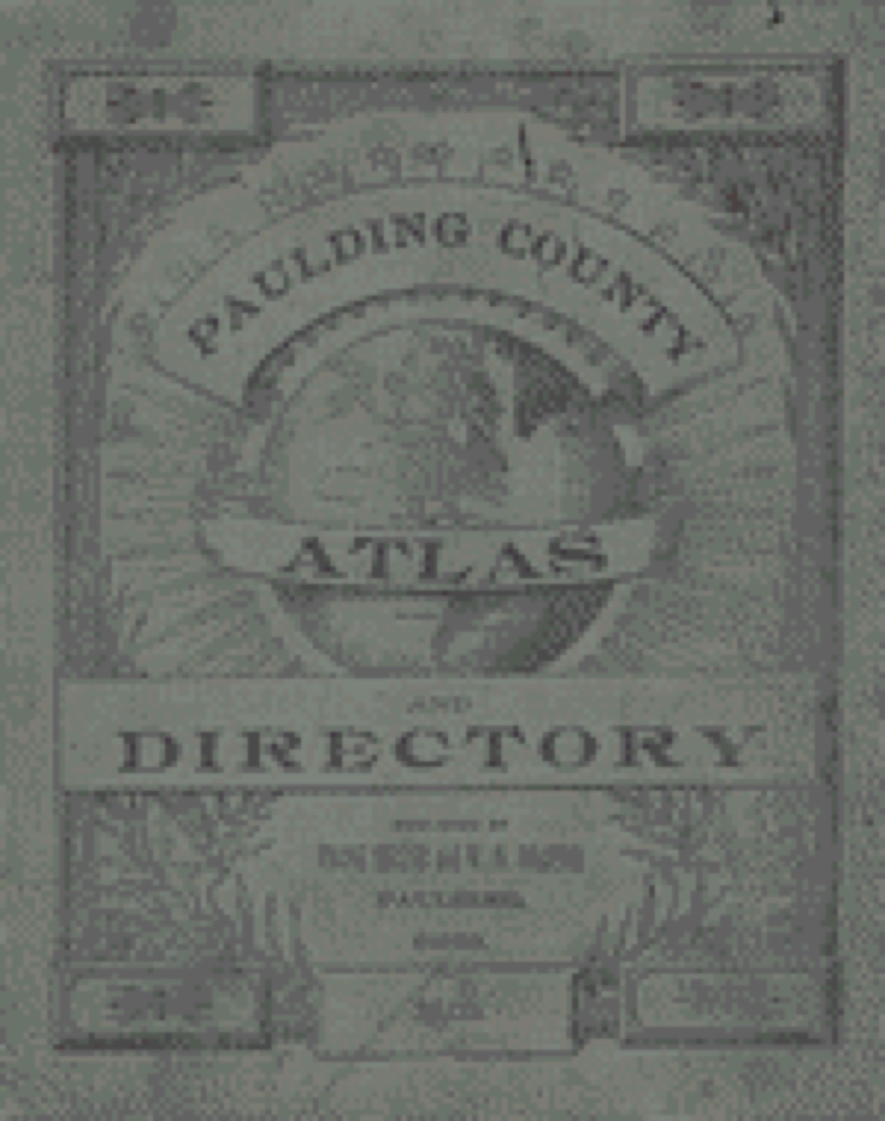 Land ownership map, 1905 - Atlas and directory of Paulding County, Ohio : containing maps of Paulding County, townships, and incorporated villages, also maps of the United States and state of Ohio : together with an outline map of Paulding County, showing location of townships, villages, roads, railroads, pikes, principal streams, etc., etc., etc