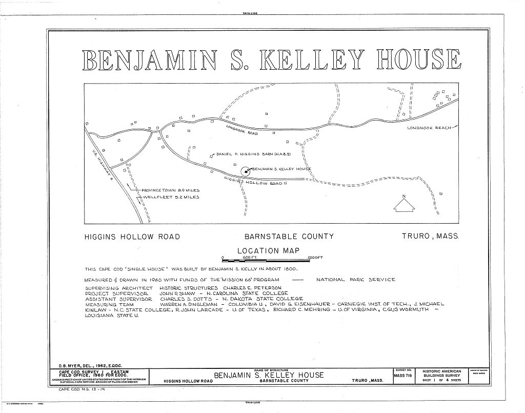 Benjamin S. Kelley House, Higgins Hollow Road, Truro, Barnstable County, MA, measured drawing filed with the federal survey