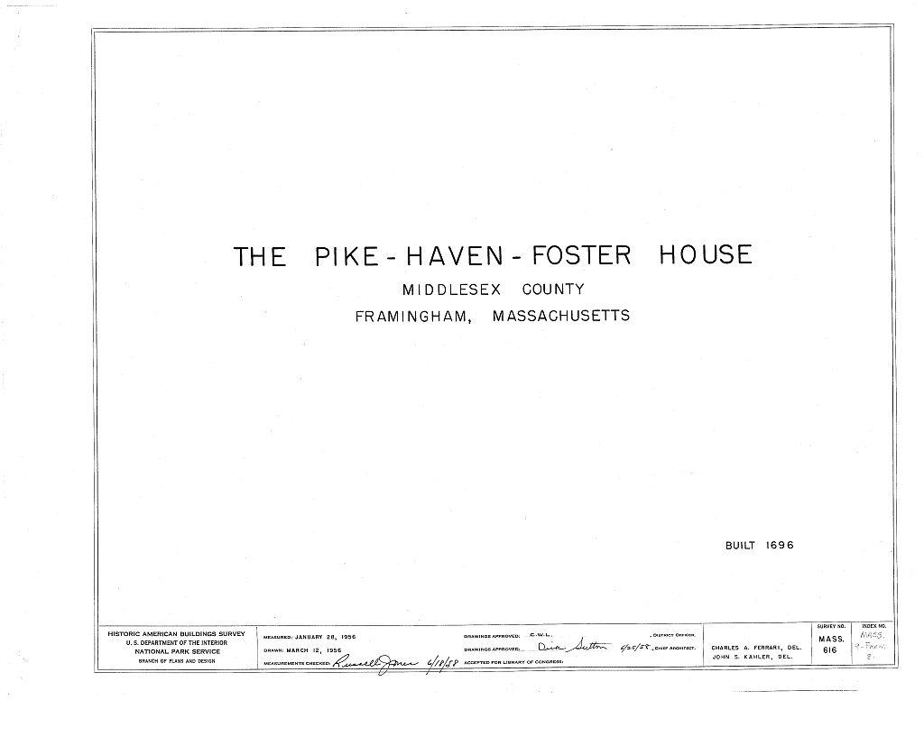Pike-Haven-Foster House, Grove & Belknap Streets, Framingham, Middlesex County, MA, measured drawing filed with the federal survey