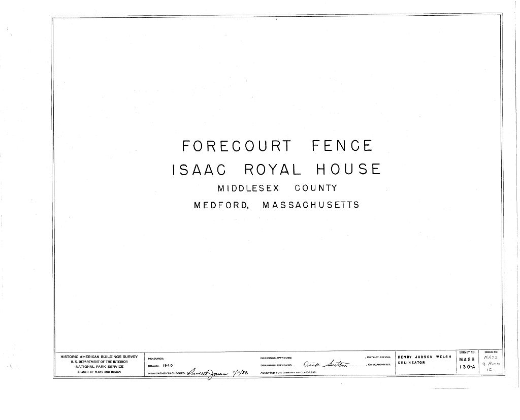 Colonel Isaac Royal House, Forecourt Fence, Main Street, Medford, Middlesex County, MA, measured drawing filed with the federal survey