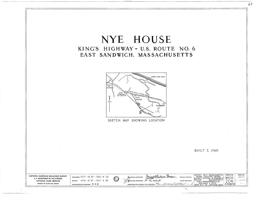 Nye House, King's Highway (U.S. Route 6), East Sandwich, Barnstable County, MA, measured drawing filed with the federal survey