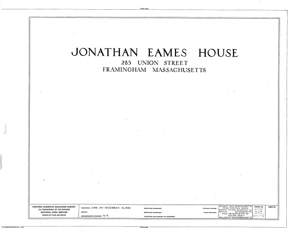 Jonathan Eames House, Union Avenue (moved to Prospect Street), Framingham, Middlesex County, MA, measured drawing filed with the federal survey