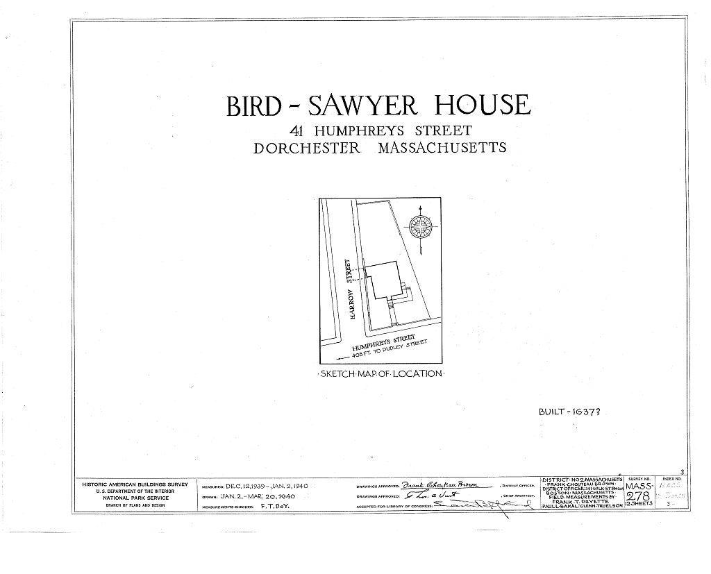 Bird-Sawyer House, 41 Humphreys Street, Dorchester, Suffolk County, MA, measured drawing filed with the federal survey